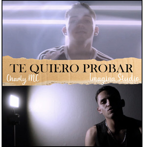 Te Quiero Probar