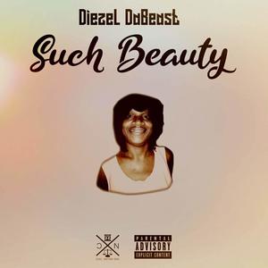 Such Beauty (Explicit)