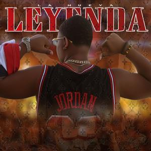 La Nueva Leyenda (Explicit)