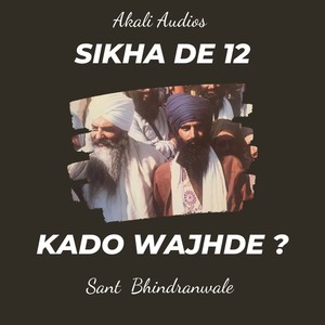 Sikha De 12 Kado Wajhde