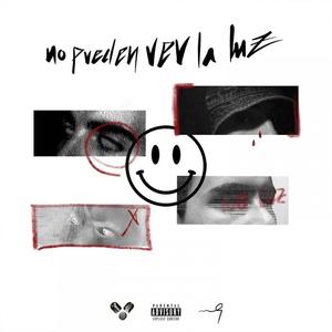 No pueden ver la luz (feat. SenpaiSora, Kafei & GG. Vargas) [Explicit]