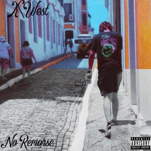 No Remorse (Explicit)