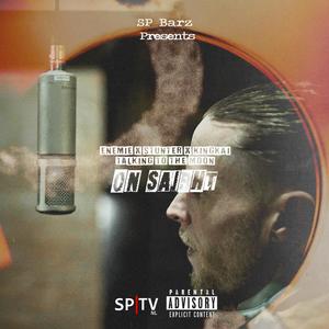 Talking To The Moon (On Saight) (feat. Enemie, Stunter & KingKai) (Explicit)