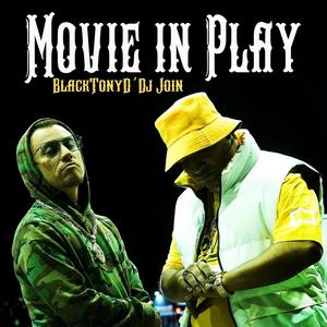 MOVIE IN PLAY - BLCKTONYD (feat. DJ JOINS) [Explicit]