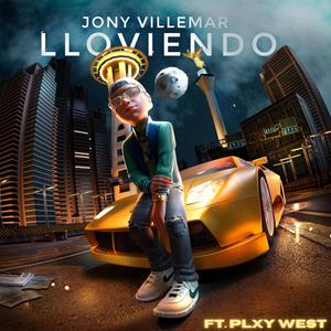 Lloviendo (feat. Plxy West)