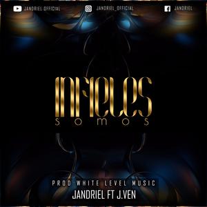 Infieles Somos (feat. J-Ven)