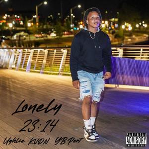 Lonely 23:14 (Explicit)