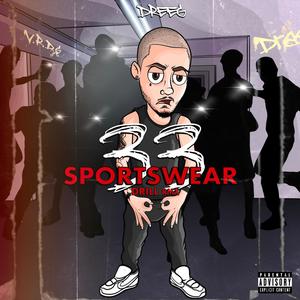 SPORTSWEAR (drill rmx|Explicit)