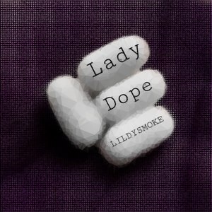 Lady Dope (Explicit)