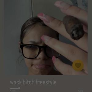 Wack ***** Freestyle (Explicit)