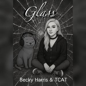 Glass (feat. TCAT)