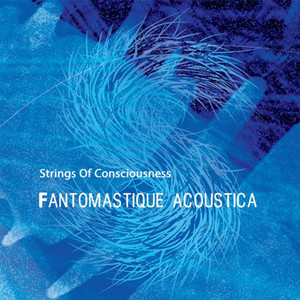 Fantomastique Acoustica