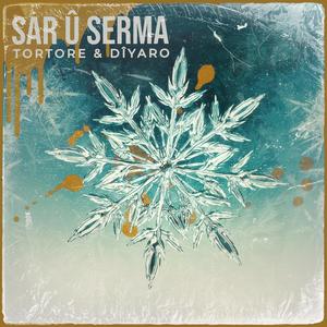 Sar û Serma(feat. BAGER) (Explicit)