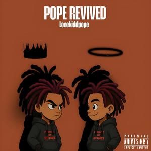 Pope Revived (Explicit)