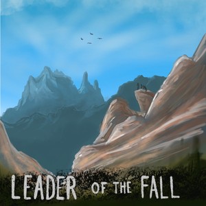 Leader of the Fall (Explicit)