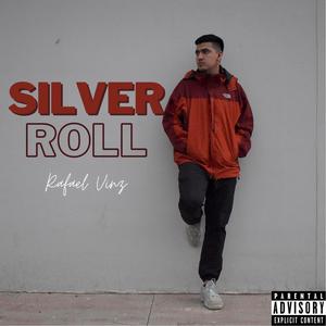 SILVER ROLL (Explicit)