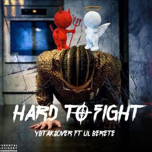 Hard to Fight(feat. Lil Berete)[King Bee Productions & Gimi Productions] (Explicit)