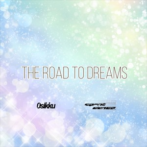 The Road to Dreams