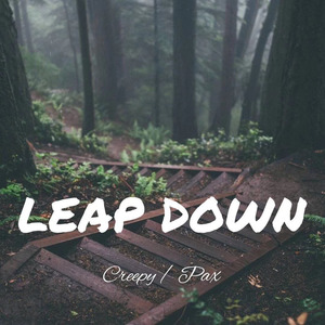 Creepy/Pax - LEAP DOWN