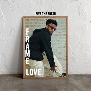 Frame Love