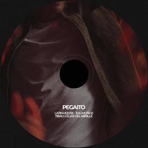 Pegaito (feat. Tibau Mascheroni & DJ Elias Villabrille)