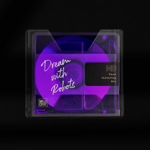 Yoen - Dream with Robots (伴奏)