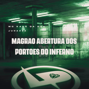 Magrão Abertura dos Portões do Inferno (Explicit)