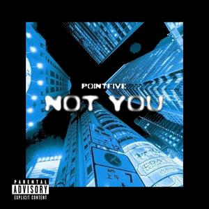 Not For You (feat. MITCH3200K) [Explicit]