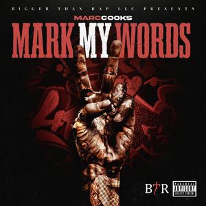 Mark My Words 2 (Explicit)