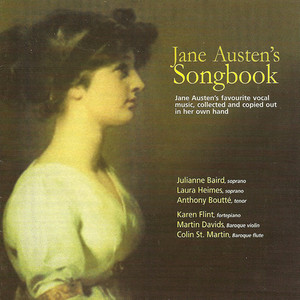 Vocal Music (Jane Austens Songbook - Favourite Vocal Music, collected and copied out in her own hand