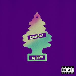 SauceBoss (Explicit)