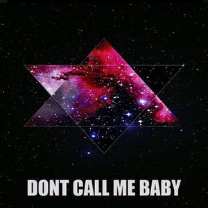 Dont call me baby(feat. Los del norte)