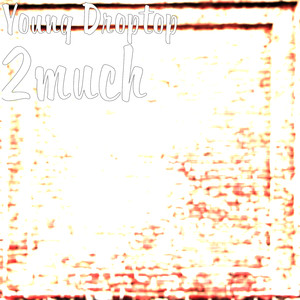 2much (Explicit)