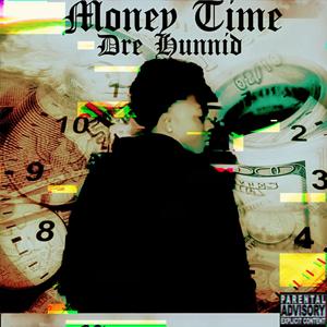 Money Time (Explicit)