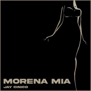 Morena Mía (Explicit)