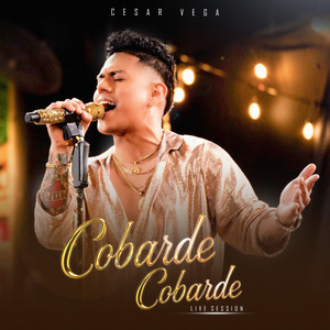 Cobarde Cobarde (Live Session)