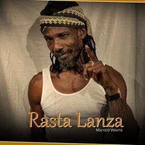 Rasta Lanza (feat. The Wolabians)