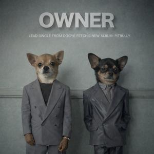 OWNER (feat. Hasan) (Explicit)