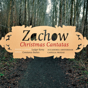 Zachow: Christmas Cantatas