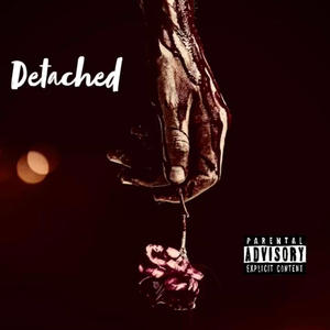 Detached (feat. Toone) [Explicit]