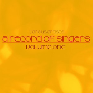 A Record Of Singers, Vol. 1