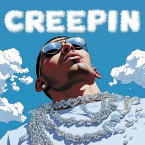 Creepin (Explicit)