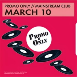 Promo Only Mainstream Club March 2010