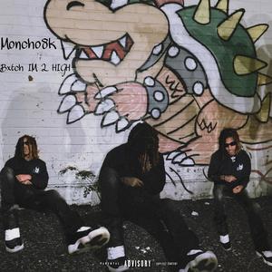 Bxtch Im 2 High (Explicit)