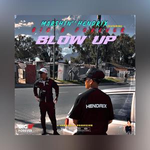 Blow Up (feat. Bigbforever) (Explicit)