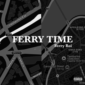 FERRY TIME (Explicit)