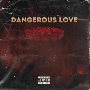 Dangerous love (feat. Yung-T   & mastermindsa) [Explicit]