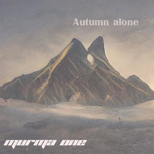 Autumn alone (Explicit)