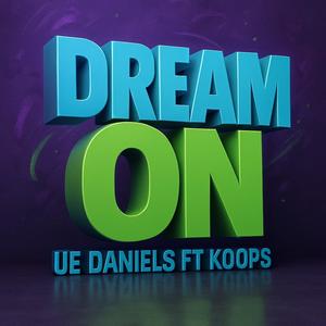 Dream On (feat. Koops)