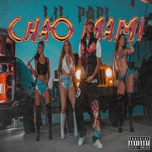 Chao mami (Explicit)